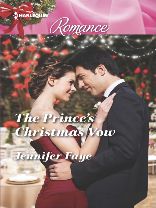 Title details for The Prince's Christmas Vow by Jennifer Faye - Available